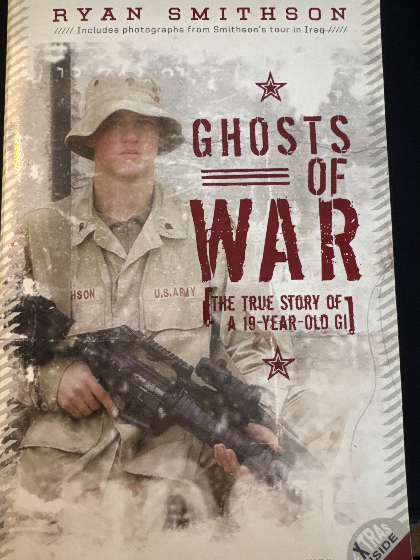 Ghosts of War: The True Story of a 19-Year-Old GI by Ryan Smithson