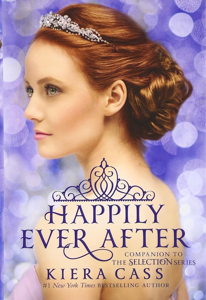 Happily Ever After: Companion to the Selection Series (The Selection Novella) cover image