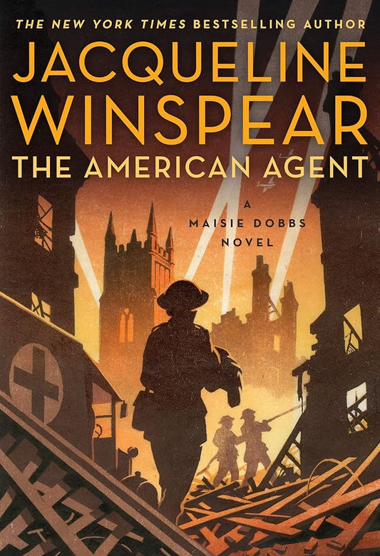 The American Agent: A Maisie Dobbs Novel (Maisie Dobbs, 15) cover image
