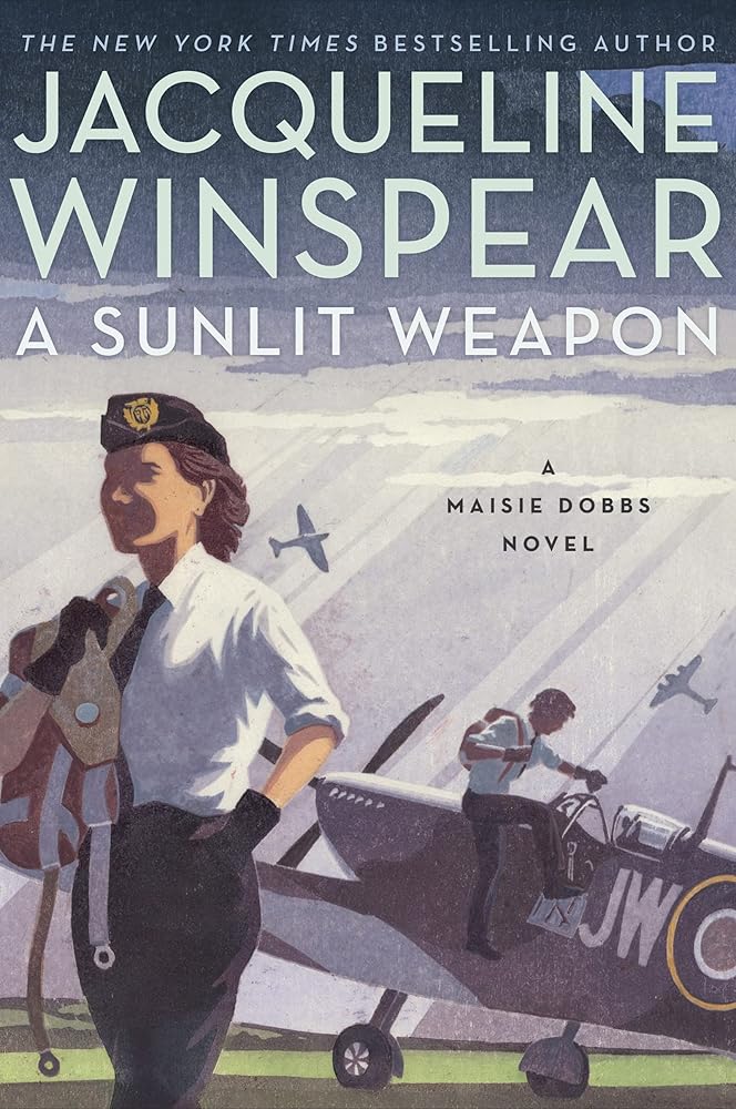 A Sunlit Weapon: A British Mystery (Maisie Dobbs, 17) cover image