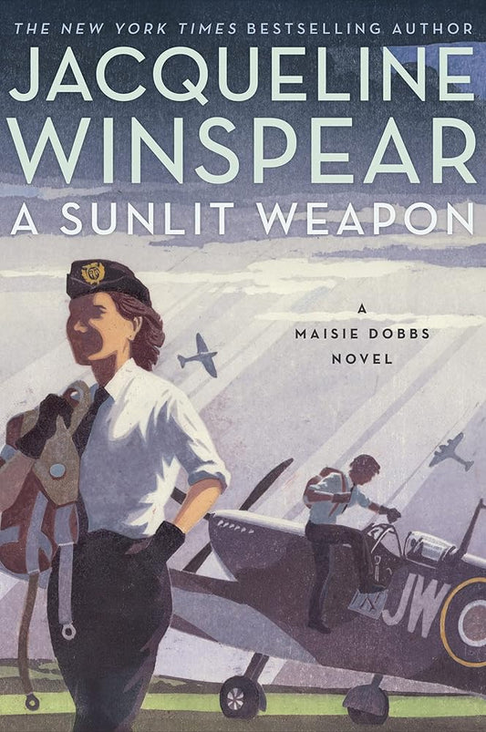 A Sunlit Weapon: A British Mystery (Maisie Dobbs, 17) cover image