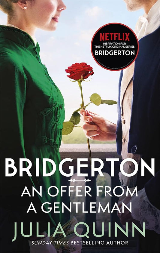 Bridgerton: An Offer From A Gentleman (Bridgertons Book 3): Inspiration for the Netflix Original Series Bridgerton (Bridgerton Family) cover image