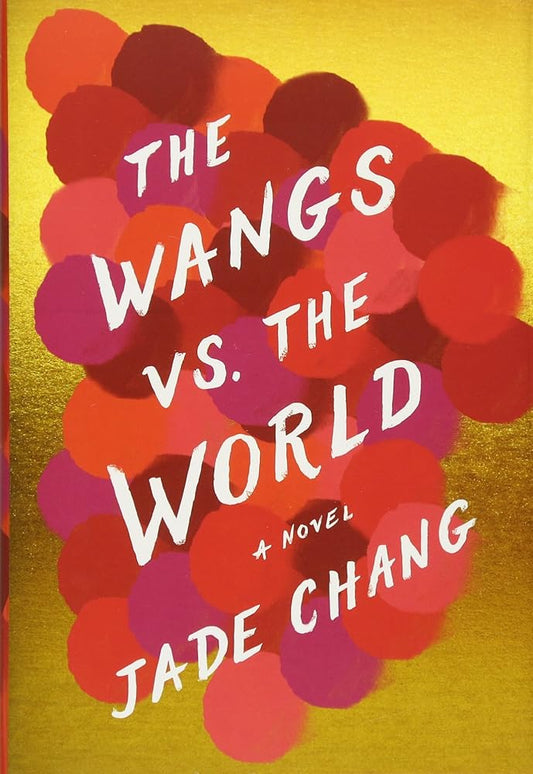 The Wangs vs. the World cover image