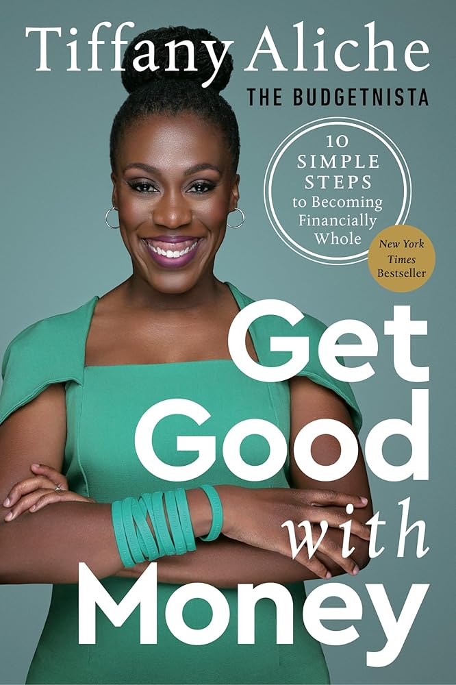 Get Good with Money: Ten Simple Steps to Becoming Financially Whole cover image