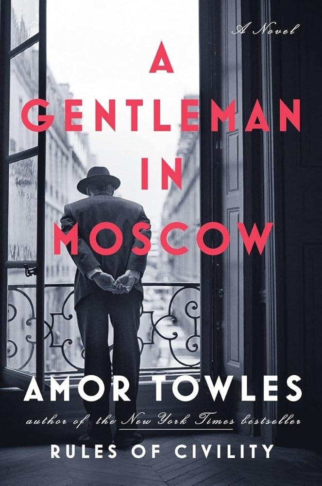 A Gentleman in Moscow: A Novel cover image