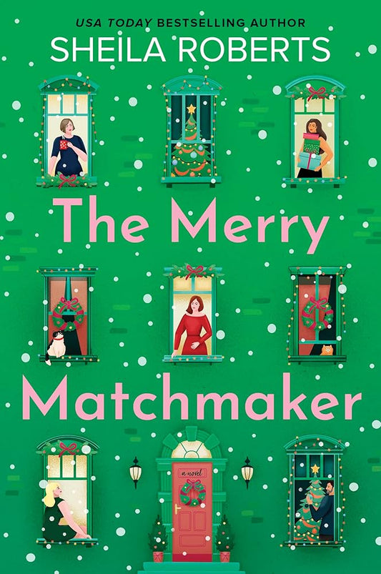 The Merry Matchmaker: A Novel cover image