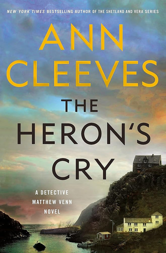 The Heron's Cry: A Detective Matthew Venn Novel (Matthew Venn series, 2) cover image