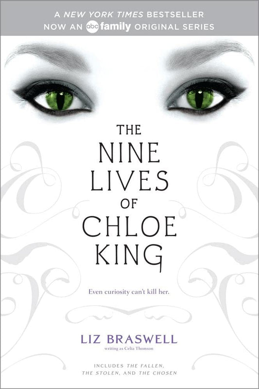 The Nine Lives of Chloe King: The Fallen; The Stolen; The Chosen cover image