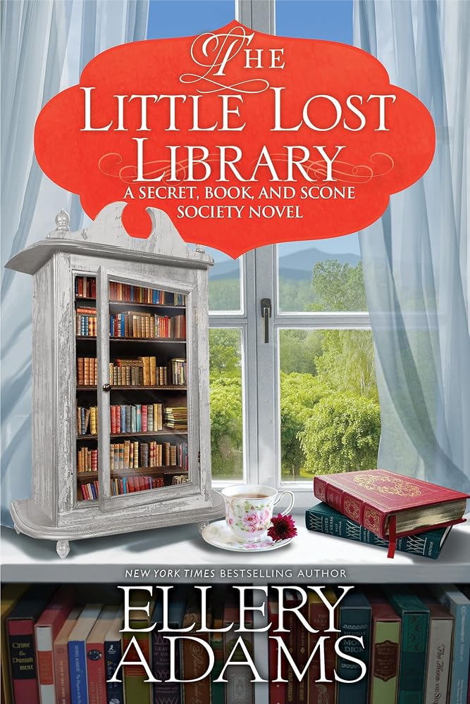 The Little Lost Library (A Secret, Book and Scone Society Novel) cover image