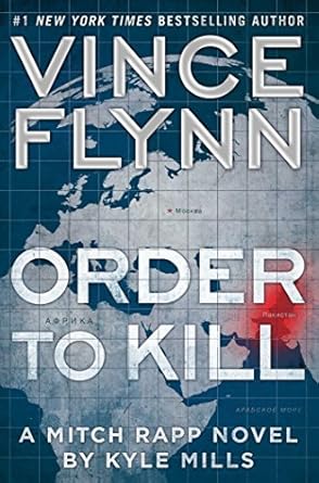 Order to Kill: A Novel (A Mitch Rapp Novel) cover image