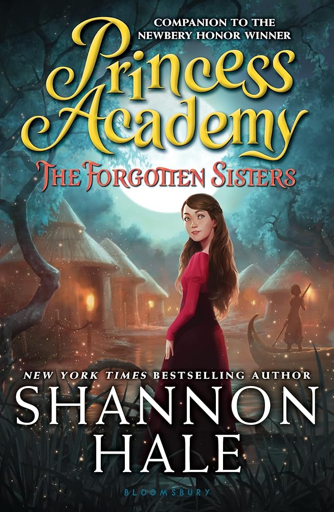 Princess Academy: The Forgotten Sisters cover image