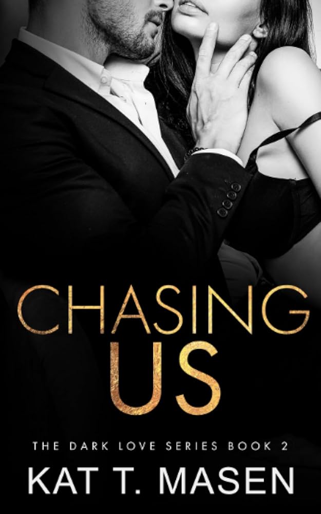 Chasing Us (Dark Love Series) cover image