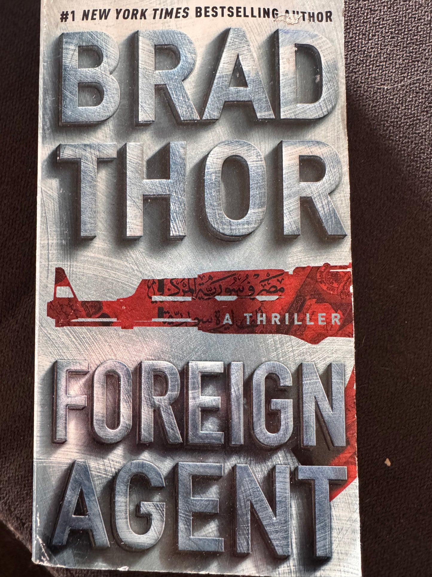 Foreign Agent by Brad Thor
