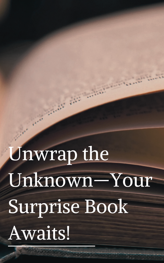 Unwrap the Unknown—Your Surprise Book Awaits!