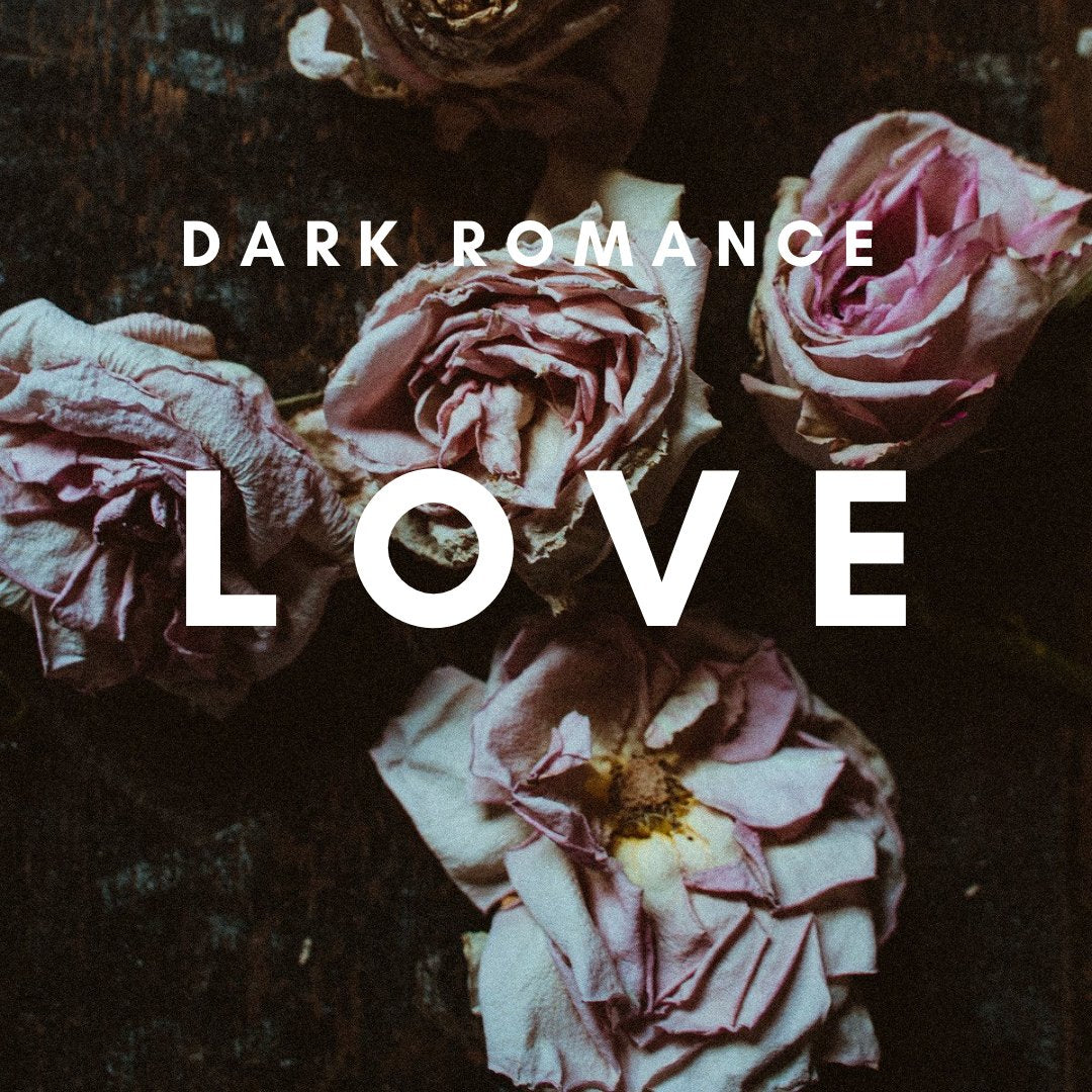 Dark Romance with Spice – Love on the Edge