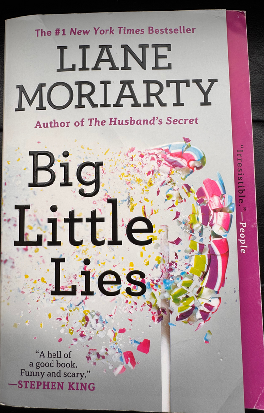 Big Little Lies by Liane Moriarty