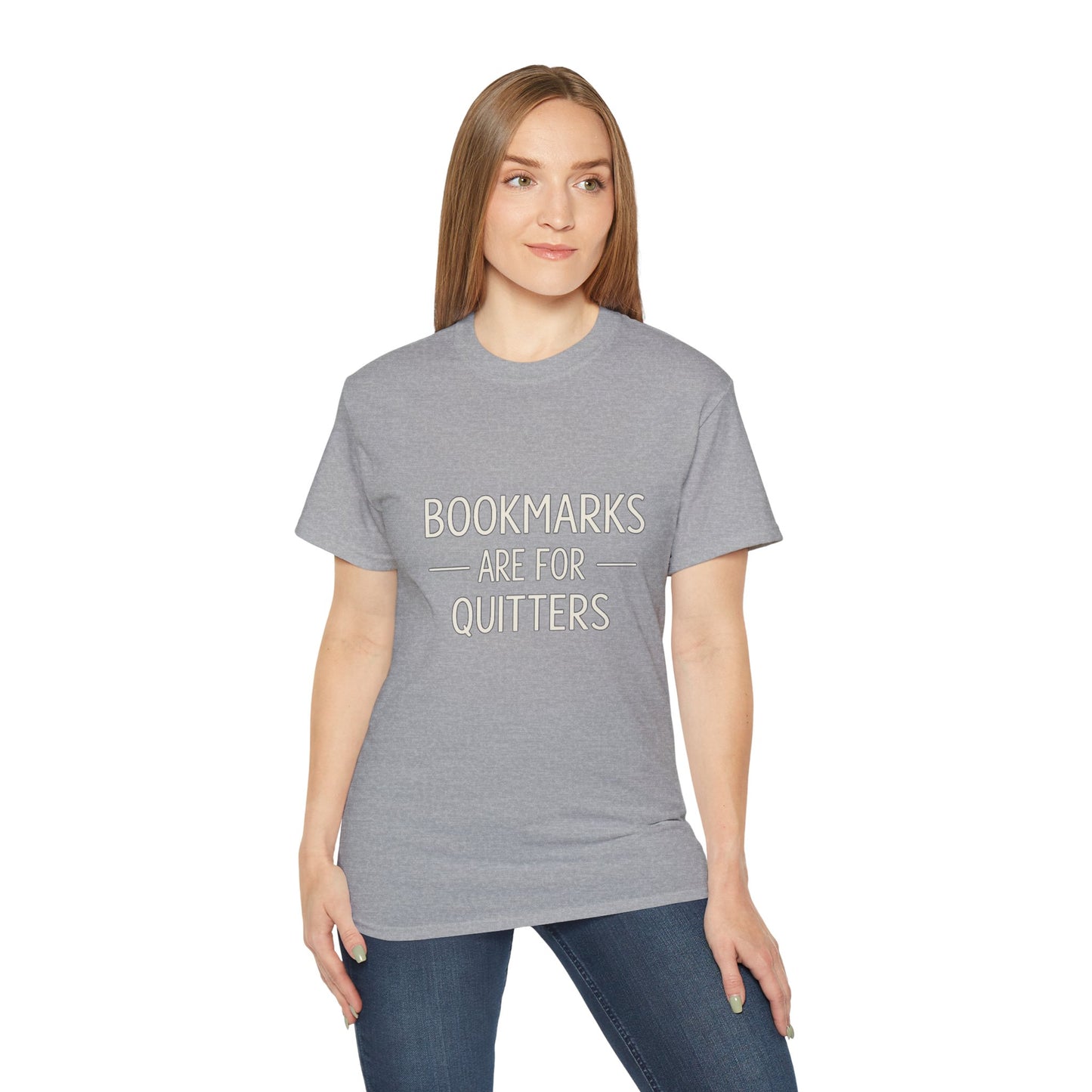 "Bookmarks Are For Quitters" Graphic T-Shirt