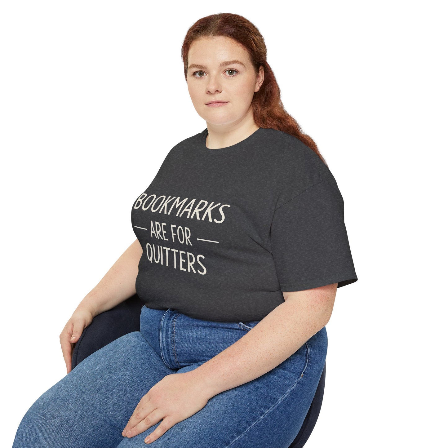"Bookmarks Are For Quitters" Graphic T-Shirt
