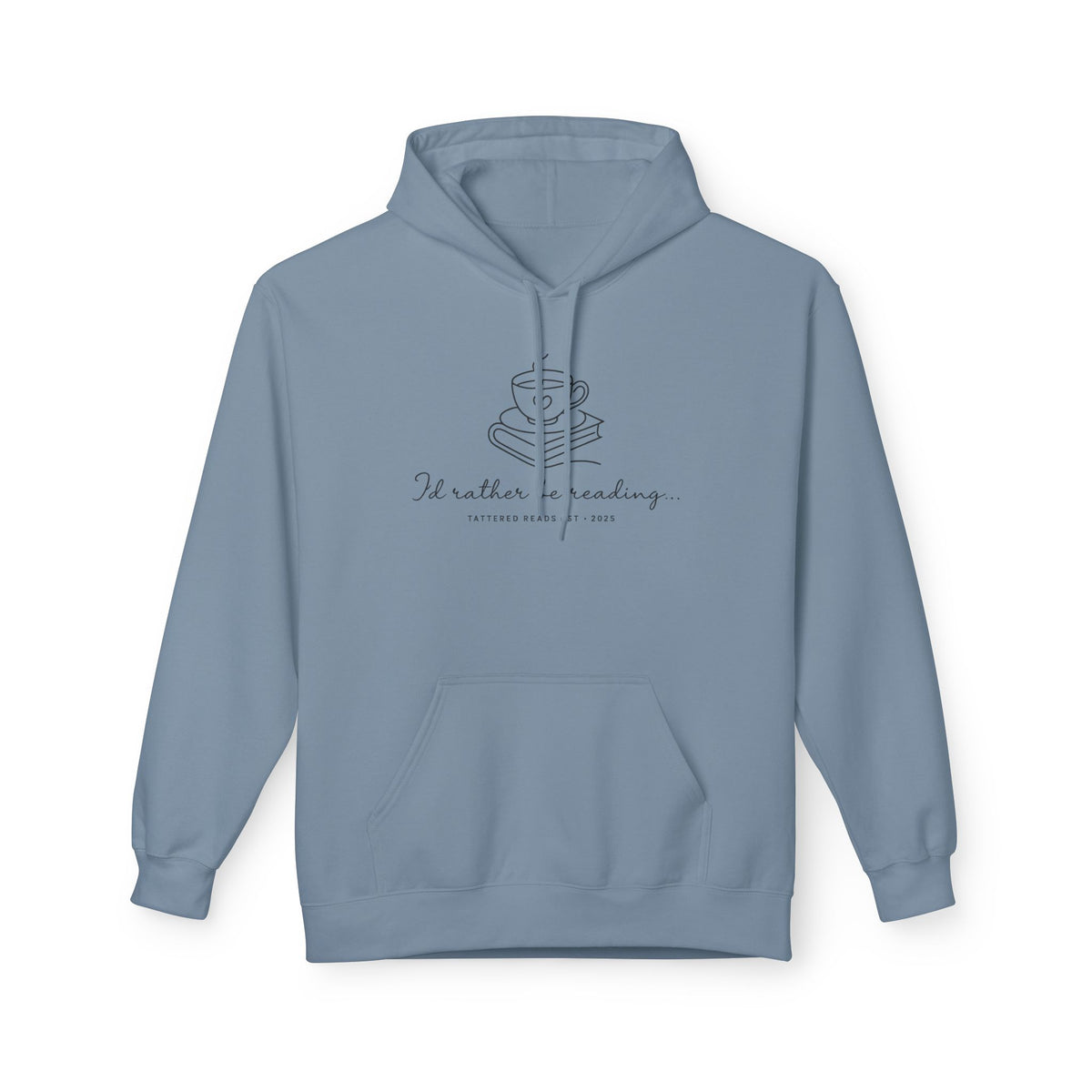 Reading Hoodie — "I'd Rather Be Reading" Cozy Book Lover Pullover