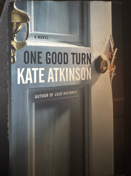 One Good Turn: A Novel