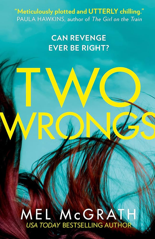 Two Wrongs: the dark and shocking new crime thriller from the bestselling author cover image