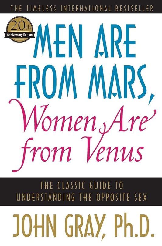 Men Are from Mars, Women Are from Venus: The Classic Guide to Understanding the Opposite Sex cover image
