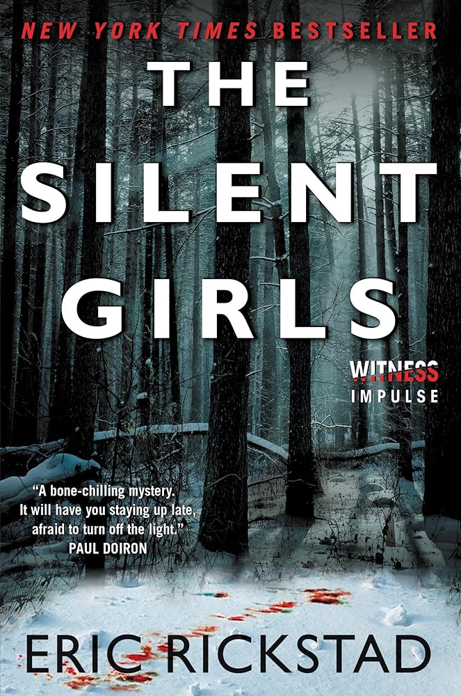 The Silent Girls: A Gritty Vermont Winter Mystery Where a Private Investigator Hunts Evil (Canaan Crime Novels) cover image
