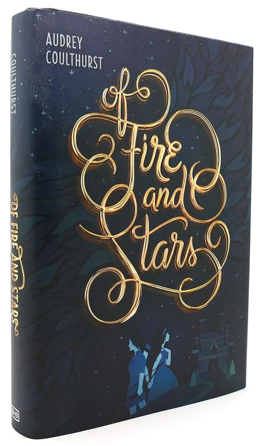 Of Fire and Stars (Of Fire and Stars, 1) cover image