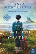 The Secret of the Irish Castle: An Epic Historical Romance – The Deverill Dynasty of Love and Loss (Deverill Chronicles, 3) cover image