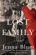 The Lost Family: A Sweeping Family Drama of a Holocaust Survivor's Grief, Love, and Survival cover image