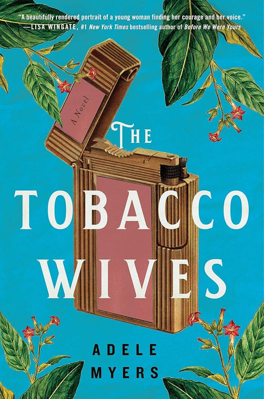 The Tobacco Wives: A Novel cover image