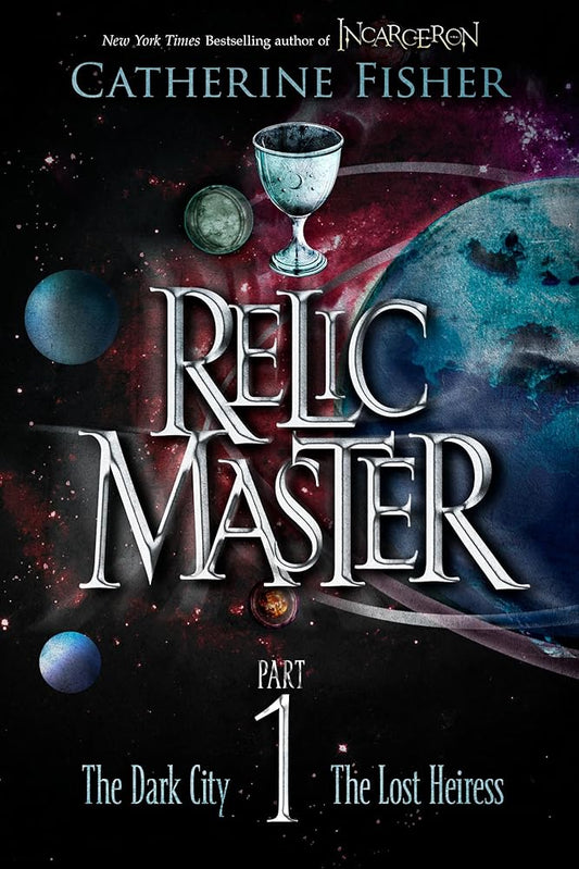 Relic Master, Part 1: The Dark City & the Lost Heiress cover image