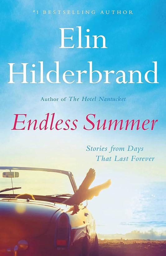 Endless Summer: Stories from Days That Last Forever cover image