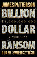The Billion-Dollar Ransom: A Thriller cover image