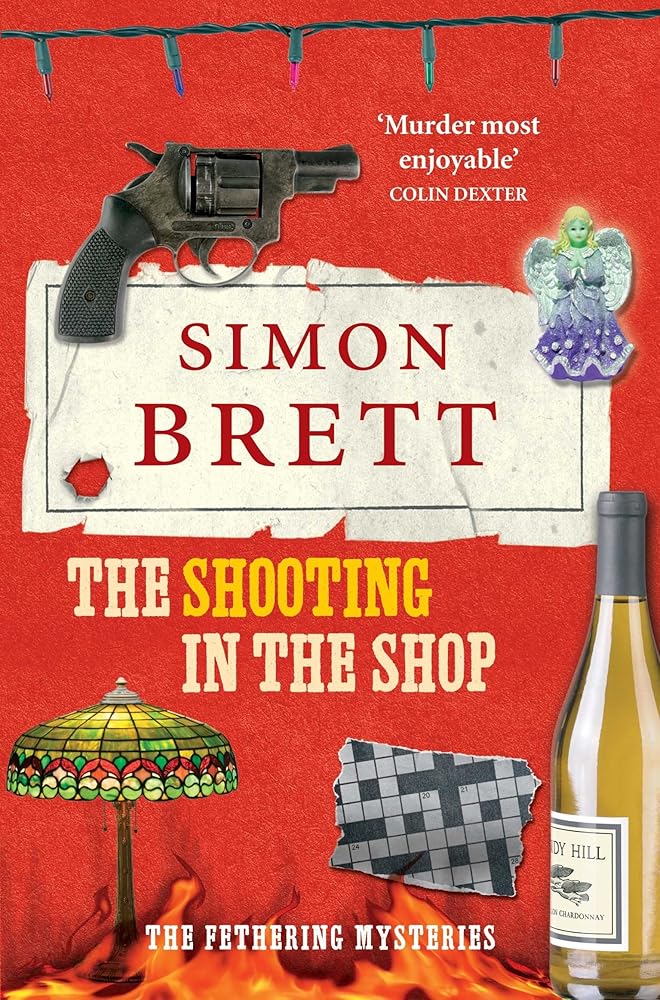 The Shooting in the Shop: A Fethering Novel 11 cover image