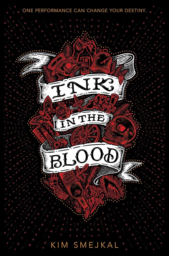 Ink in the Blood: A Dark YA Fantasy of Ink Magic, Brutal Faith, and Found Family Protecting Freedom Through Theater (Ink in the Blood Duology, 3) cover image