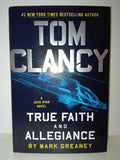 Tom Clancy True Faith and Allegiance (A Jack Ryan Novel) cover image