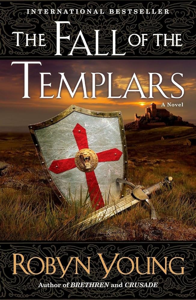 The Fall of the Templars: A Novel (Brethren Trilogy) cover image