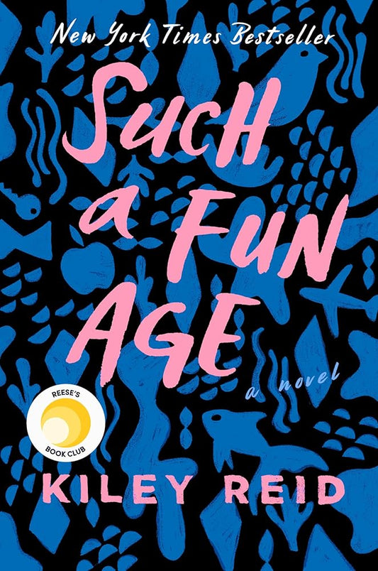 Such a Fun Age: Reese's Book Club (A Novel) cover image