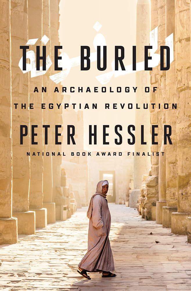 The Buried: An Archaeology of the Egyptian Revolution cover image