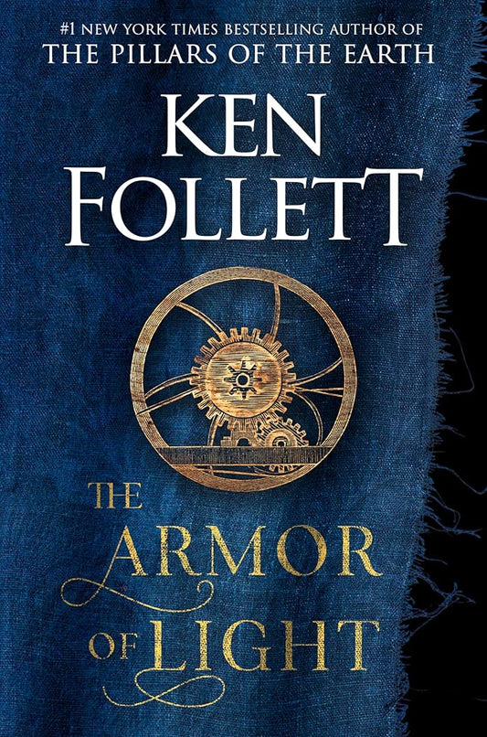 The Armor of Light: A Novel (Kingsbridge) cover image