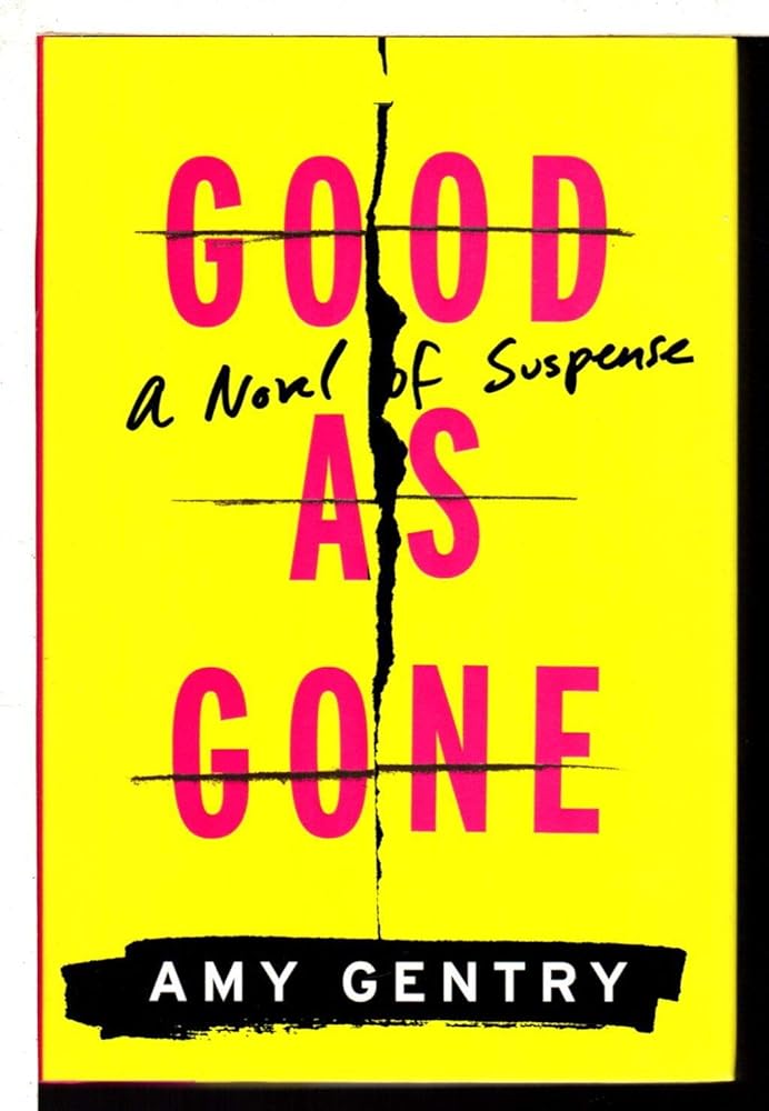 Good as Gone: A Novel of Suspense cover image
