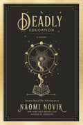 A Deadly Education: A Novel (The Scholomance) cover image