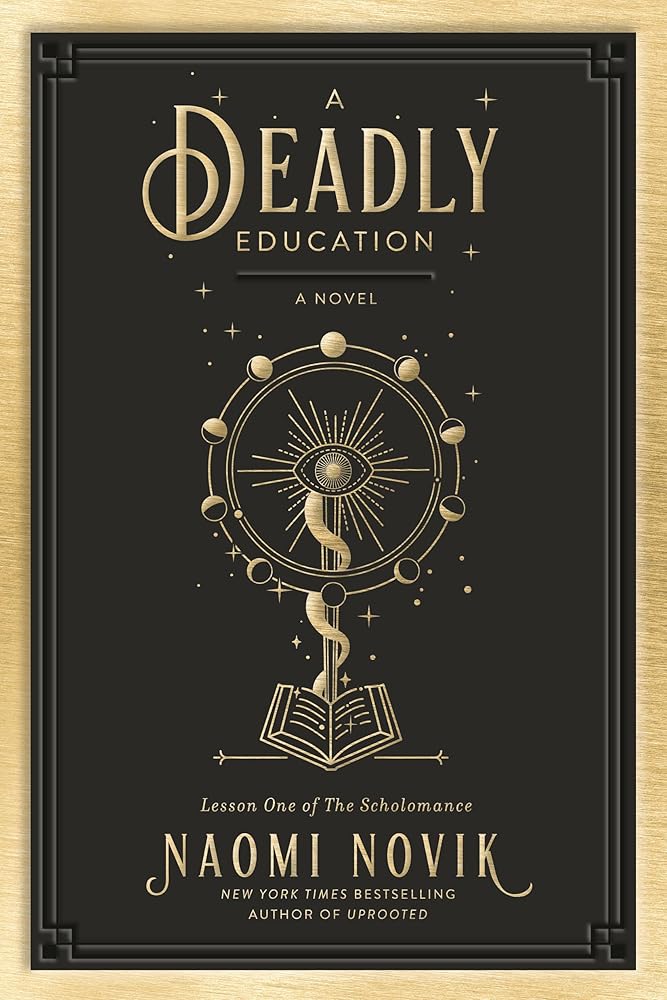 A Deadly Education: A Novel (The Scholomance) cover image