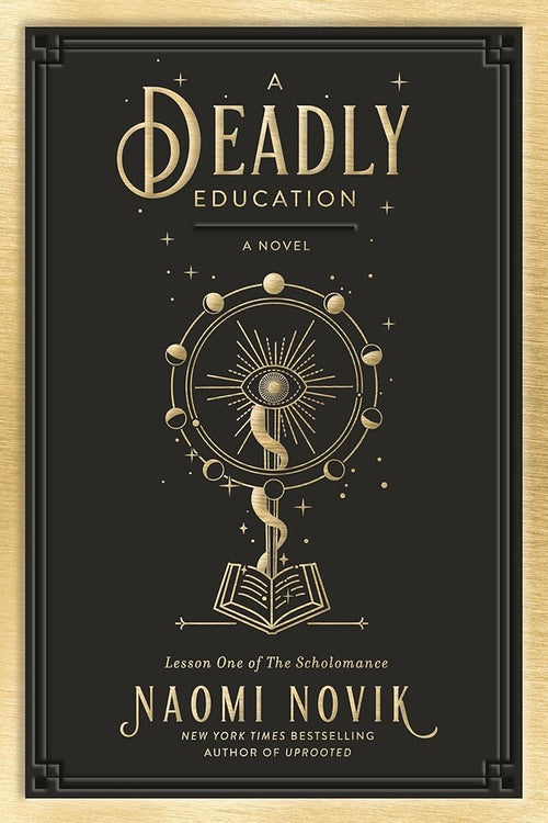 A Deadly Education: A Novel (The Scholomance) cover image