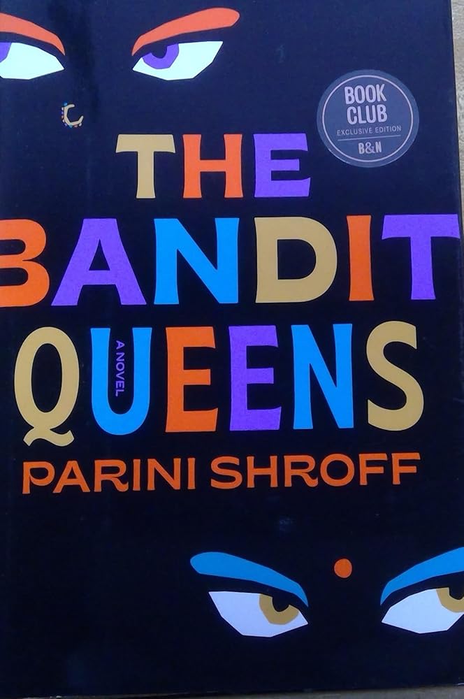 The Bandi Queens by Parini Shroff - Barnes & Noble Book Club Exclusive Edition cover image