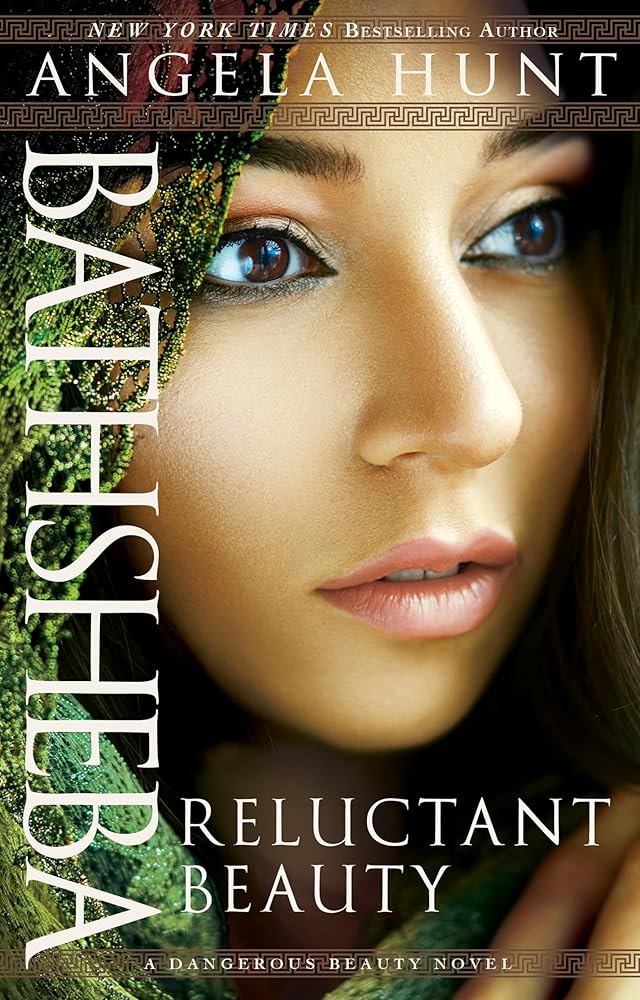 Bathsheba: (A Biblical Ancient World Romance) (A Dangerous Beauty Novel) cover image