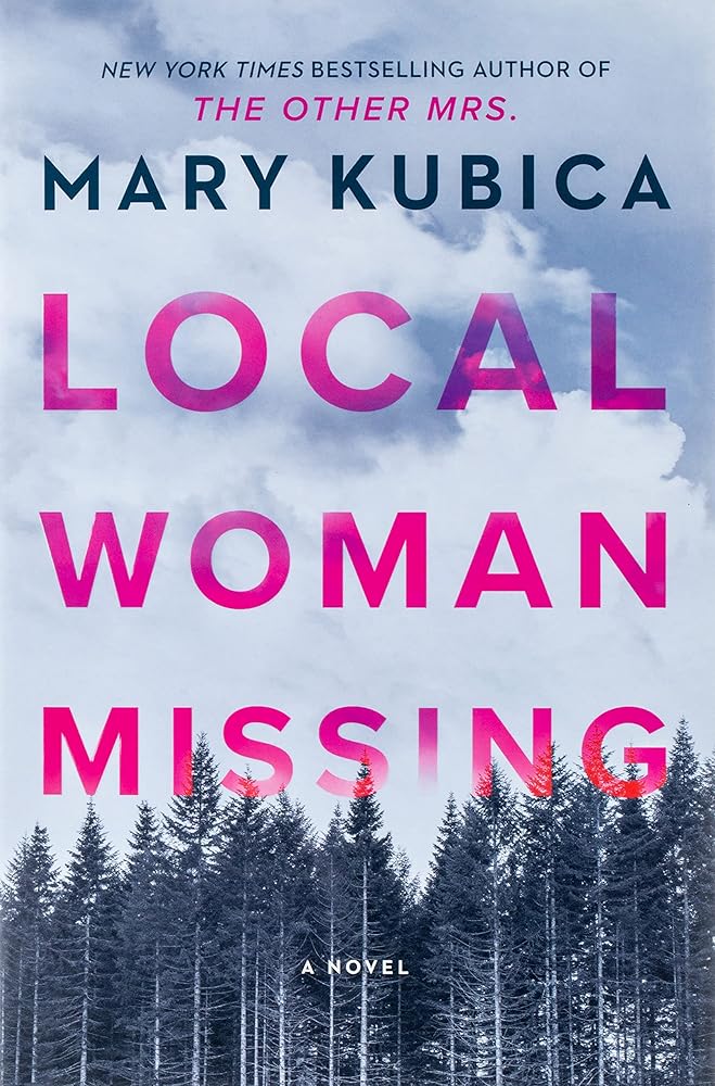 Local Woman Missing: A Novel of Domestic Suspense cover image
