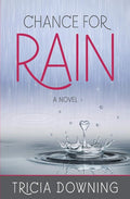 Chance for Rain: A Novel cover image