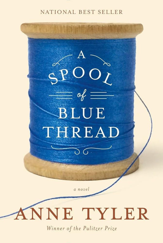 A Spool of Blue Thread: A novel cover image